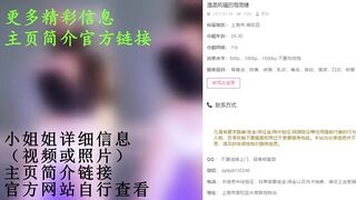 上海地区——42岁老熟女太棒了，躺在床上不停地要是我见过最骚的，你们喜欢吗？