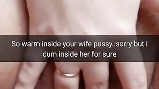 Yeah,i Promise Pull Out, but now i will Creampie your Wife Pussy! [Cuckold.Snapchat]