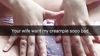 Your Cheating Wife is Ready for Huge Impregnation Creampie in her Pussy! [cuckold. Snapchat]