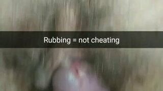 Its not cheating its  just a pussy rubbing! - Milky Mari