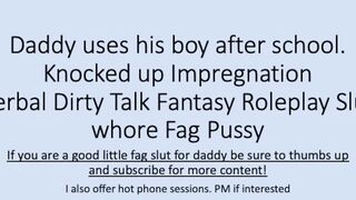 Daddy uses his boy after school. (Dirty Talk Roleplay Verbal Fantasy)