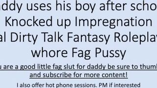 Daddy uses his boy after school. (Dirty Talk Roleplay Verbal Fantasy)