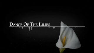 Dance of the Lilies (Official Music Video).