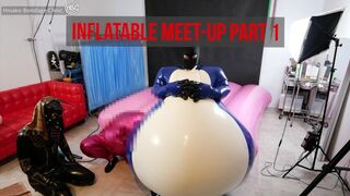 Inflatable Meet-Up Part 1 ラバーインフレータブルオフ会