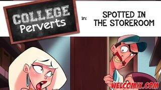 Spotted in the storeroom - College Perverts Comics