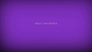 Violet Love Secrets - Passionately Fucked, Fisting and Intense Orgasm in Mouth