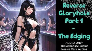 Reverse Gloryhole - Part 1 - The Edging | Audio Roleplay Preview